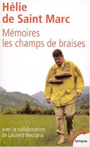 Mémoires, les champs de braises