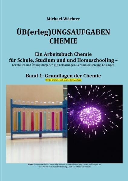 Üb(erleg)ungsaufgaben Chemie / Grundlagen der Chemie: Ein Arbeitsbuch für Schule, Studium und Homeschooling - Übungsaufgaben und Lernhilfen