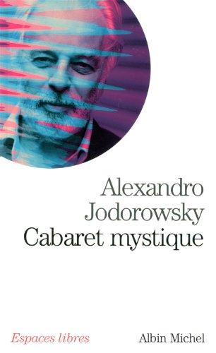 Cabaret mystique : histoires spirituelles