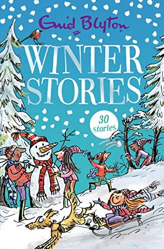 Winter Stories: Contains 30 classic tales (Bumper Short Story Collections, Band 14)