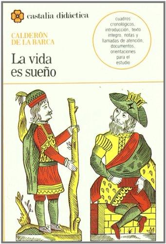 La vida es sueño (CASTALIA DIDACTICA. C/C., Band 1)