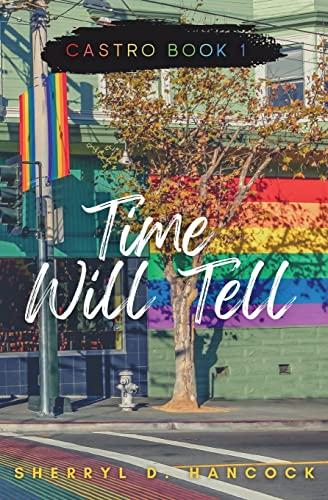 Time Will Tell (Castro, Band 1)