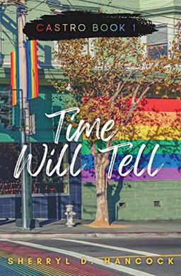 Time Will Tell (Castro, Band 1)