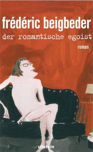 Der romantische Egoist