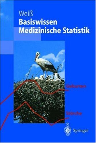 Basiswissen Medizinische Statistik (Springer-Lehrbuch)