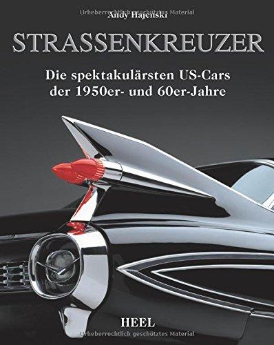 Straßenkreuzer: Die spektakulärsten US-Cars der 1950er- und 60er-Jahre