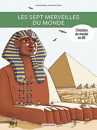 L'histoire du monde en BD. Les sept merveilles du monde