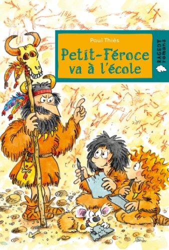 Petit-Féroce va à l'école