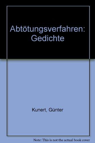 Abtötungsverfahren: Gedichte