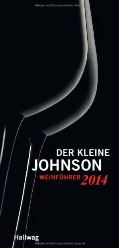 Der kleine Johnson 2014: Weinführer (Die Taschenführer)