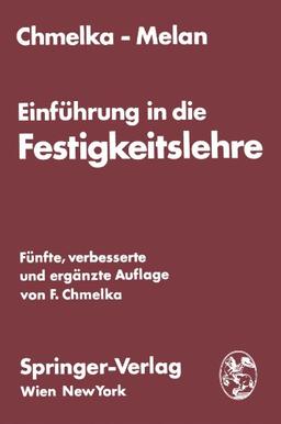 Einführung in die Festigkeitslehre für Studierende des Bauwesens