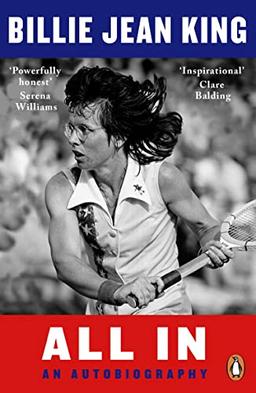 All In: The Autobiography of Billie Jean King