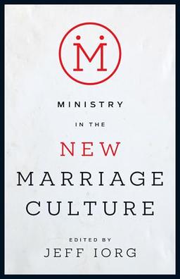 Ministry in the New Marriage Culture