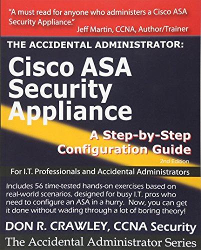 The Accidental Administrator: Cisco ASA Security Appliance: A Step-by-Step Configuration Guide