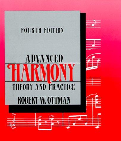 Advanced Harmony: Theory and Practice