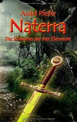 Naterra - Die Schwerter der vier Elemente