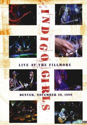 Indigo Girls - Live At The Fillmore in Denver