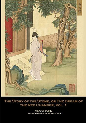 The Story of the Stone, or The Dream of the Red Chamber, Vol. 1