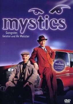 Mystics - Gangster, Geister und ihr Meister