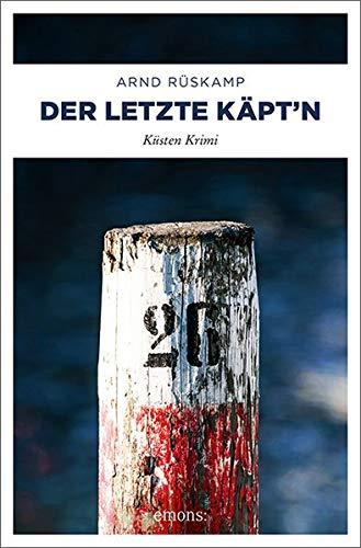 Der letzte Käpt'n: Küsten Krimi (Marie Geisler)