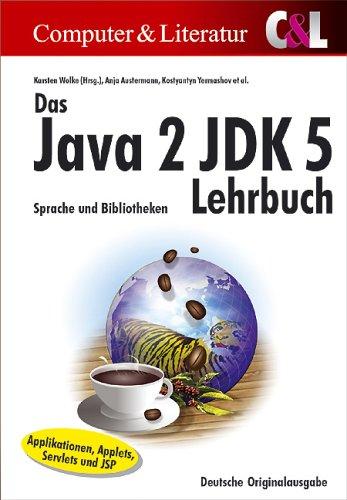 Das Java 2 JDK 5 Lehrbuch.