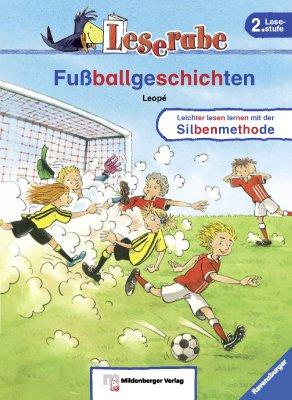 Leserabe 17. Lesestufen 2. Fußballgeschichten