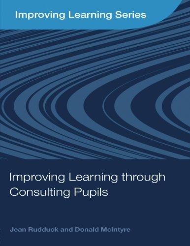 Improving Learning through Consulting Pupils (Improving Learning Tlrp)