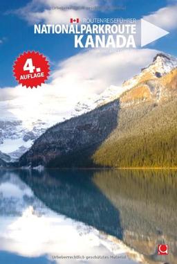 Nationalparkroute Kanada: Die legendäre Route durch Alberta und BC