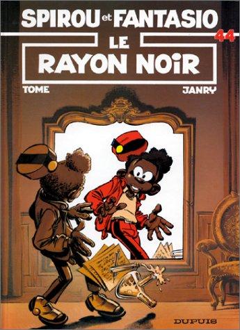 Spirou et Fantasio. Vol. 44. Le Rayon noir