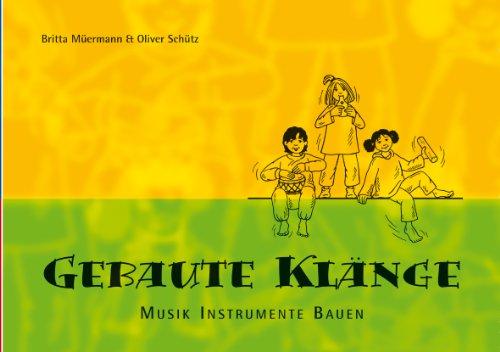 9783897601444: Musik - Instrumente - Bauen