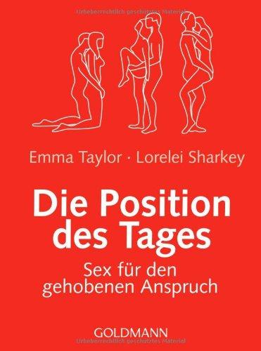 Die Position des Tages: Sex für den gehobenen Anspruch