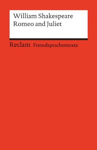 Romeo and Juliet: (Fremdsprachentexte)