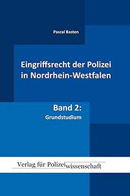 Eingriffsrecht der Polizei (NRW): Fälle