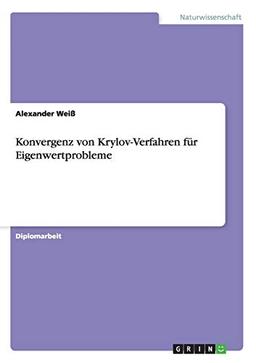 Konvergenz von Krylov-Verfahren für Eigenwertprobleme