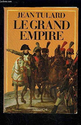 Le Grand empire, 1804-1815