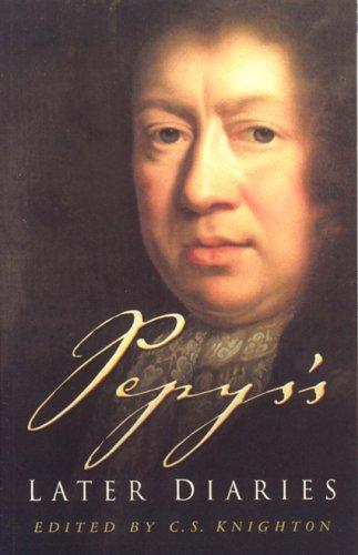 Pepys's Later Diaries