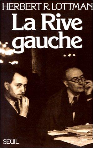 La Rive gauche : du Front populaire à la guerre froide