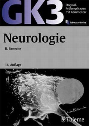 Original-Prüfungsfragen GK 3. Neurologie: Mit Kommentar und Lerntexten