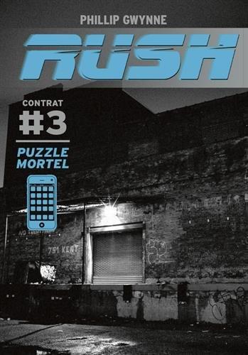 Rush. Vol. 3. Puzzle mortel