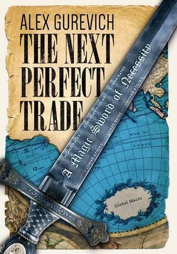 The Next Perfect Trade: A Magic Sword of Necessity