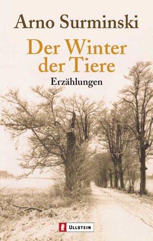 Der Winter der Tiere: Erzählungen