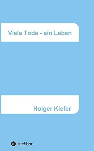 Viele Tode - ein Leben: Harmonie und Glück – ein Lernprozess