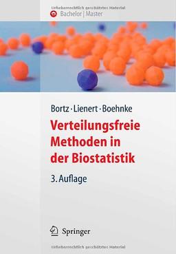 Verteilungsfreie Methoden in der Biostatistik (Springer-Lehrbuch)