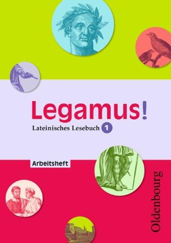 Legamus! 1 - Arbeitsheft: Lateinisches Lesebuch. Ausgabe für alle Bundesländer