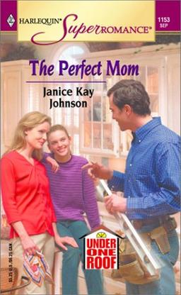 The Perfect Mom (Harlequin Superromance)