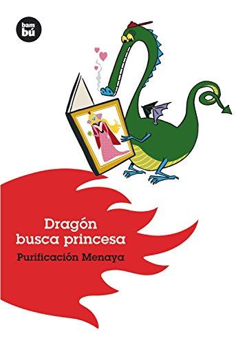 Dragón busca princesa (Jóvenes Lectores, Band 2)