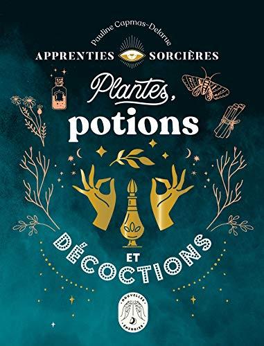 Plantes, potions et décoctions