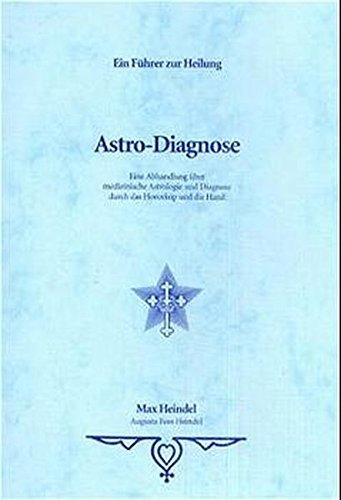 Astro-Diagnose: Ein Führer zur Heilung