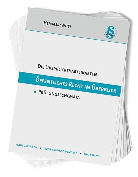 33300 - ÜK ÖR im Überblick: Prüfungsschemata (Karteikarten - Öffentliches Recht)