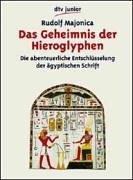 Das Geheimnis der Hieroglyphen